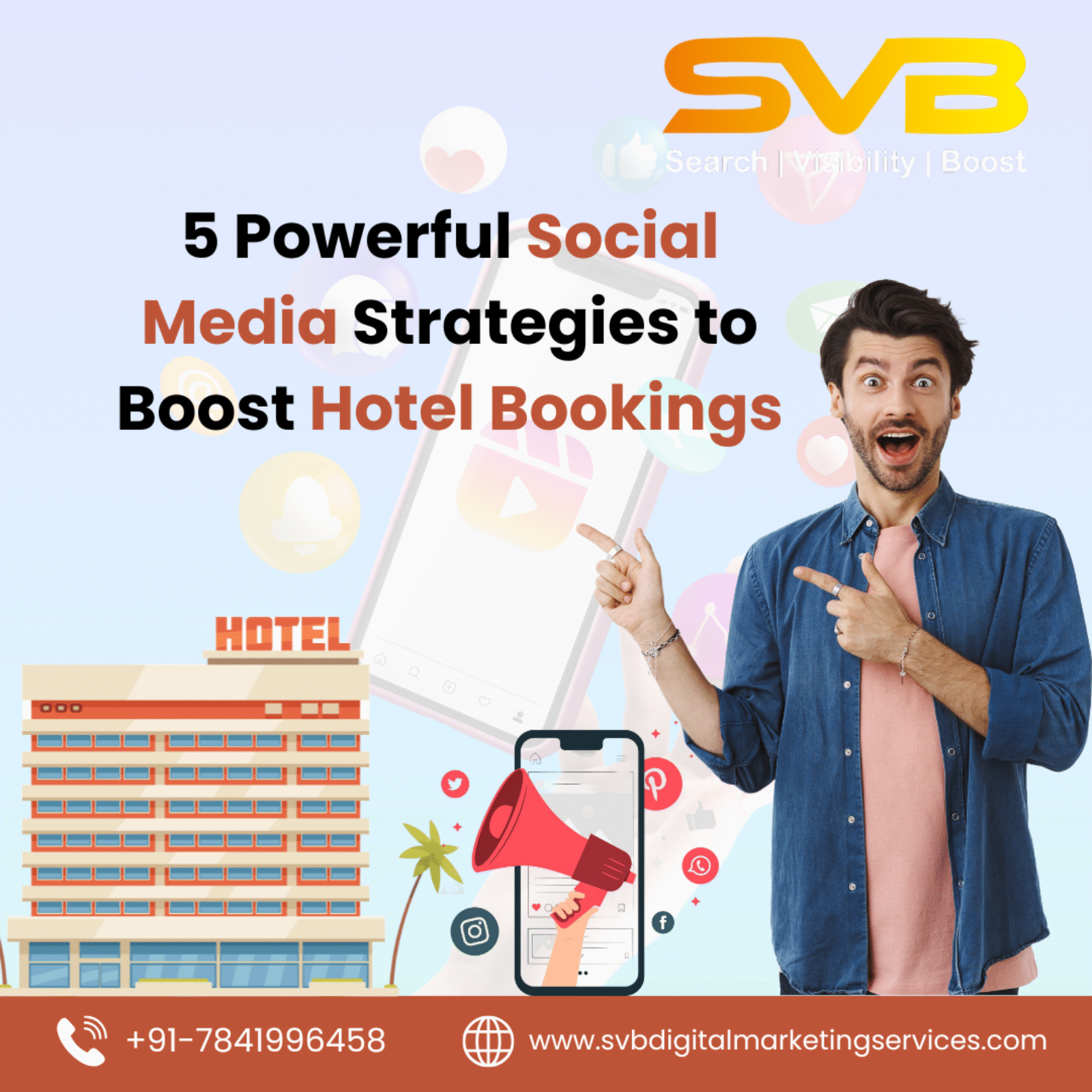 Discover 5 expert social media strategies to increase hotel bookings and build brand visibility. Proven tips from SVB Digital Marketing Agency to drive direct reservations.