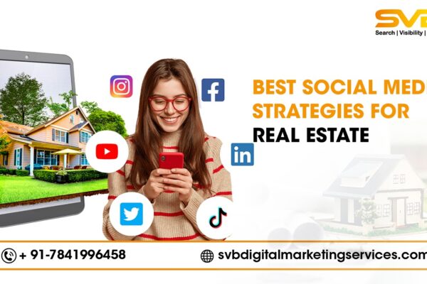 Boost visibility and close more deals with the best social media strategies for real estate. SVB Digital Marketing Services helps you grow online.