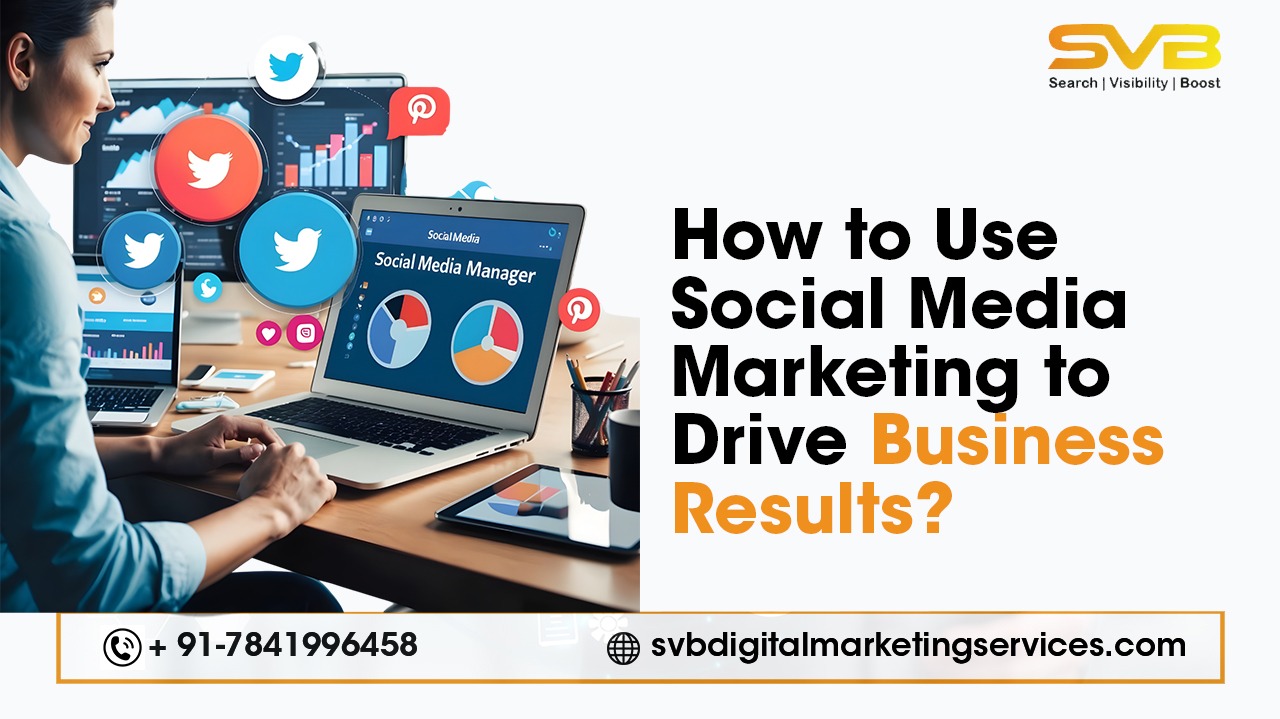 Want more leads and engagement? Learn how Social Media Marketing drives business growth with expert help from SVB Digital.