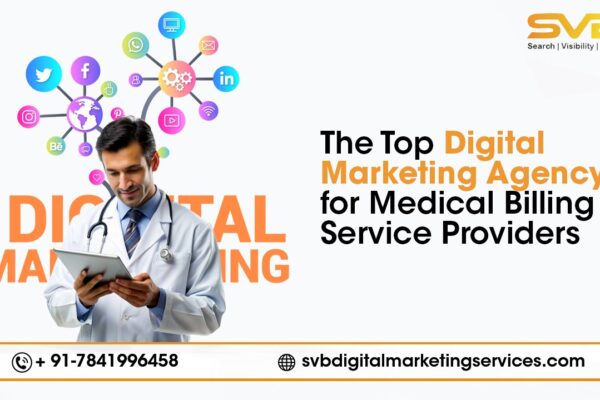 Boost your medical billing business with SVB Digital Marketing Services. We specialize in SEO, content, and lead generation for healthcare providers.