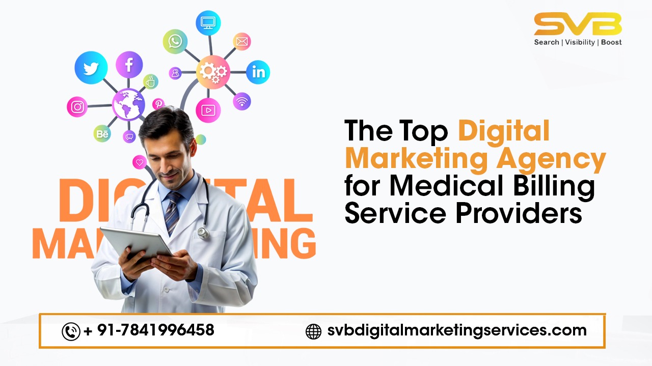 Boost your medical billing business with SVB Digital Marketing Services. We specialize in SEO, content, and lead generation for healthcare providers.