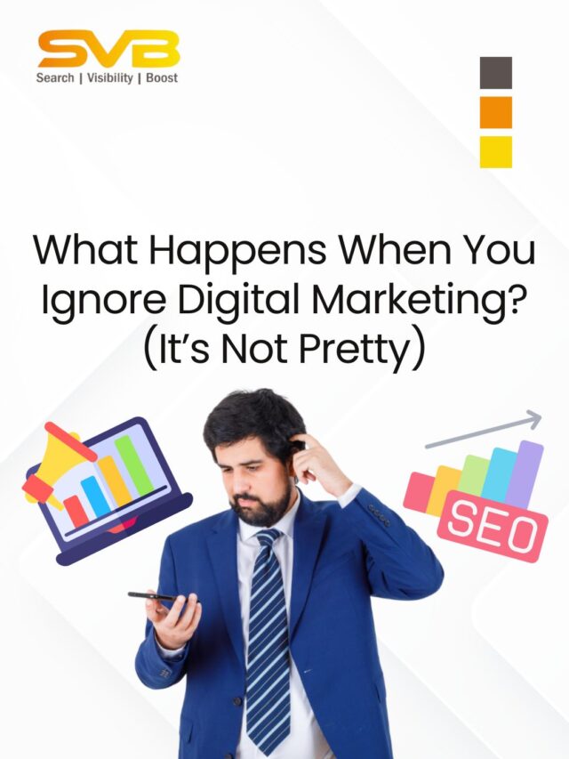 What Happens When You Ignore Digital Marketing?