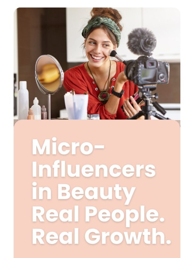 Micro-Influencers in Beauty: Big Results, Small Voices